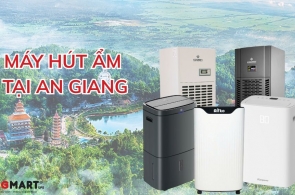 Tư vấn chọn máy hút ẩm tại An Giang chuẩn nhất