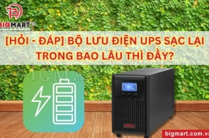 [HỎI - ĐÁP] BỘ LƯU ĐIỆN UPS SẠC LẠI TRONG BAO LÂU THÌ ĐẦY?